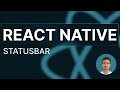 React Native Tutorial - 15 - Status Bar