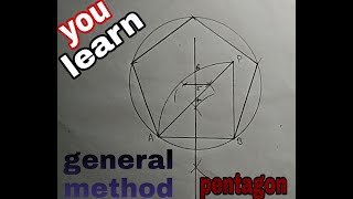 Genral method pentagon| regular pentagon,Engineer Drawing. .Draw the Pentagon use genral method