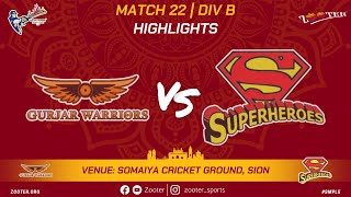 HIGHLIGHTS MATCH 22 | GURJAR WARRIORS vs SUPERHEROES | SMPL 5.0