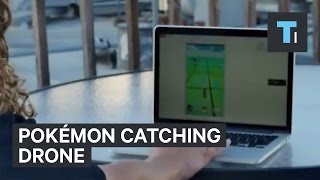 Pokémon catching drone