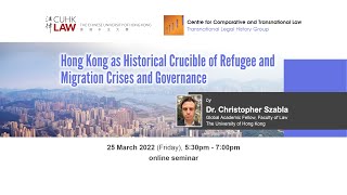 CCTL seminar on ‘Hong Kong as Historical Crucible of Refugee and Migration Crises and Governance’