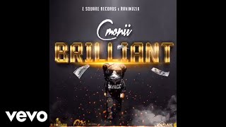 C-Monii - Brilliant (Official Audio)