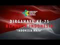 Selamat Ulang Tahun Ke-75 Republik Indonesia