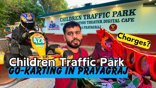 First Children Traffic Park In Prayagraj | Go-Karting Rates ? | Ghumakkad Prayag