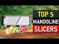 Mandoline Slicers 2022 : Top 5 Best Mandoline Slicers