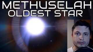 Methuselah - Is This Star Really Older Than The Universe?