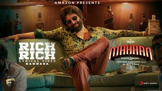 Mahaan (Kannada) - Rich Rich Lyric | ChiyaanVikram | KarthikSubbaraj | SanthoshNarayanan