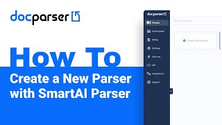 Docparser Academy: How to Create a New Parser with SmartAI Parser | Step-by-Step Guide