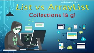 NC03_So sánh List và ArrayList trong Collections ? Non-Generic Collections ?|| Nghĩa Trang Lập Trình