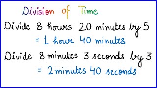 Division of Time | Division of Hours, Minutes \u0026 Seconds | How to divide Time | Time