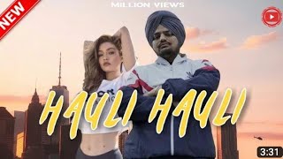 Hauli Hauli(Official Video) Sidhu Moosewala Song | Sunny Malton Latest Punjabi Songs 2023