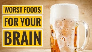 The 4 Worst Foods for Your Brain