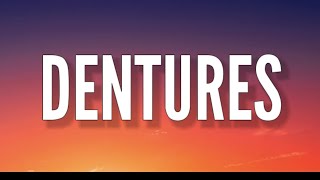 TOKEN - DENTURES ( LYRICS)