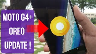 How To Install Android 8.0 Oreo On Moto G4+ | Lineage 15 !! [ Installation + Overview ]