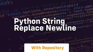 python string replace newline