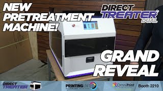 Exclusive: NEW Pretreatment Machine Teaser! | DirectTreater Dual by Omniprint International