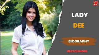 Lady Dee Biography | Lifestyle | Body Measurement | Age | Height | Boyfriend | Net Worth | Wiki