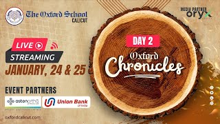 Oxford Chronicles LIVE !! | The Oxford Literature fest | The Oxford School Calicut || DAY 2