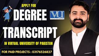 How to Apply for Degree & Transcript in Virtual University of Pakistan 2026