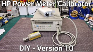 DIY HP Power Meter Calibrator - Version 1.0