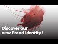 Discover our new Brand Identity !