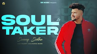 SOULTAKER FULL (EP) SUNNY SIDHU | RAHUL RAAHI | TRAPPY | RRMUSIC