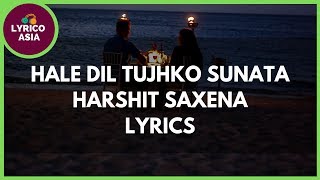 Hale Dil Tujhko Sunata - Murder 2 - (Lyrics) 🎵 Lyrico TV