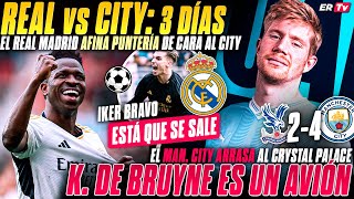 🚨 ÚLTIMA HORA del REAL MADRID - El CITY GOLEA 2-4 y nos PONE en ALERTA - DE BRUYNE va VOLANDO