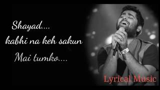 Shayad lyrics | Arijit singh| Pritam | Jo tum na ho| Love aaj kal | Karthik Aryan | Sara Ali Khan