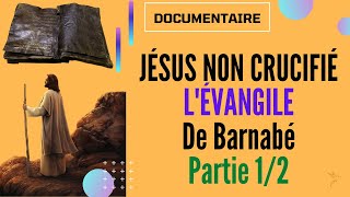 L’Évangile de Barnabé - Partie 1/2