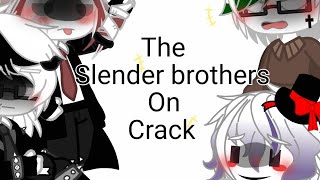 The slender brothers on crack  Ft: The slender family (+Zalgo)  ✅