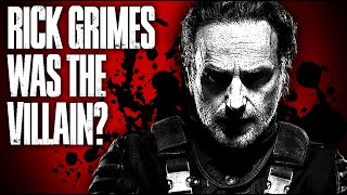Was Rick Grimes THE Villain of The Walking Dead?