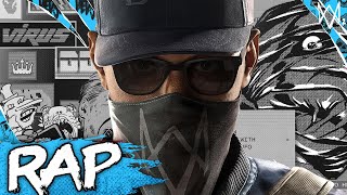 WATCH DOGS 2 SONG | IM A WATCH DOG
