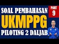 SOAL UKMPPG / UKPPPG / UTBK PPG Piloting 2 2024 - PPG Daljab, PPG Guru Tertentu Part 9