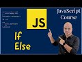 #12 Conditional Statements If Else in JavaScript