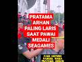 PRATAMA ARHAN PALING LARIS SAAT PAWAI MEDALI SEAGAMES  #pawaitimnasu22 #seagames2023 #pratamaarhan