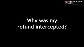 Why was my refund intercepted?