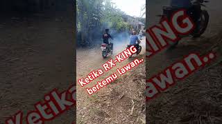 KETIKA RX-KING BERTEMU LAWAN NY