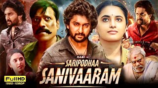 Saripodhaa Sanivaaram New South Movie Hindi Dubbed 2024 | New South Indian Movies Dubbed In Hindi