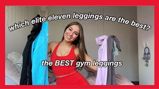 WHICH ELITE ELEVEN LEGGINGS ARE THE BEST? / elite eleven leggings try on haul + squat test.