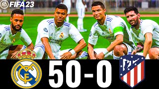 FIFA 23 - MESSI, RONALDO, MBAPPE, NEYMAR, ALL STARS - REAL MADRID 50-0 ATLETICO MADRID- UCL FINAL!