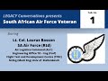 Legacy Conversations – Lt Col Laurus Basson – SAAF Flight Test Engineer 1 (Childhood & Qualifying)