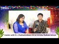 dr. j radhakrishnan ias talks about women empowerment with his wife krithika radhakrishnan twell