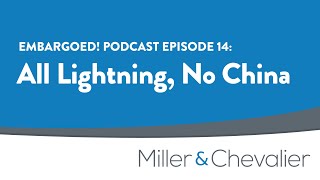 All Lightning, No China | EMBARGOED! Episode 14