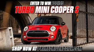 Prime Driven Daily 49 - 2015 Turbocharged Mini Cooper S - Go Kart Handling - SO FUN TO DRIVE!