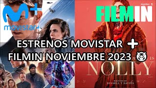 ESTRENOS MOVISTAR PLUS + FILMIN NOVIEMBRE 2023 - PELICULAS Y SERIES NOVIEMBRE 2023