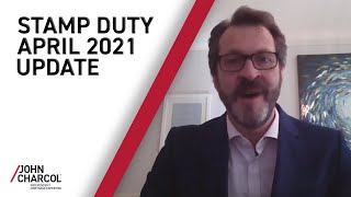 Stamp Duty Update, April 2021 (Everything You Need to Know)