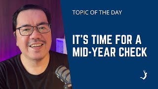 Are You On Track? How To Do a Mid-Year Financial Check-Up