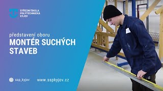 Představení oboru - Montér suchých staveb | Střední škola polytechnická Kyjov