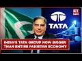 Tata Group's Market Value Higher Than Pakistan's GDP | India Vs Pakistan | Tata Stocks